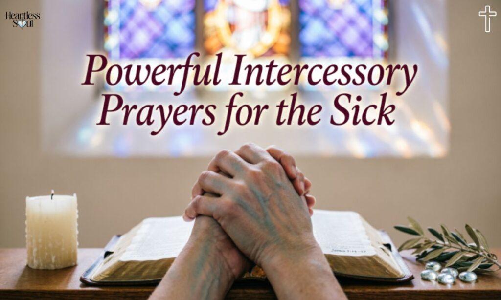 Powerful Intercessory Prayers for the Sick