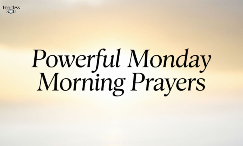 Powerful Monday Morning Prayers