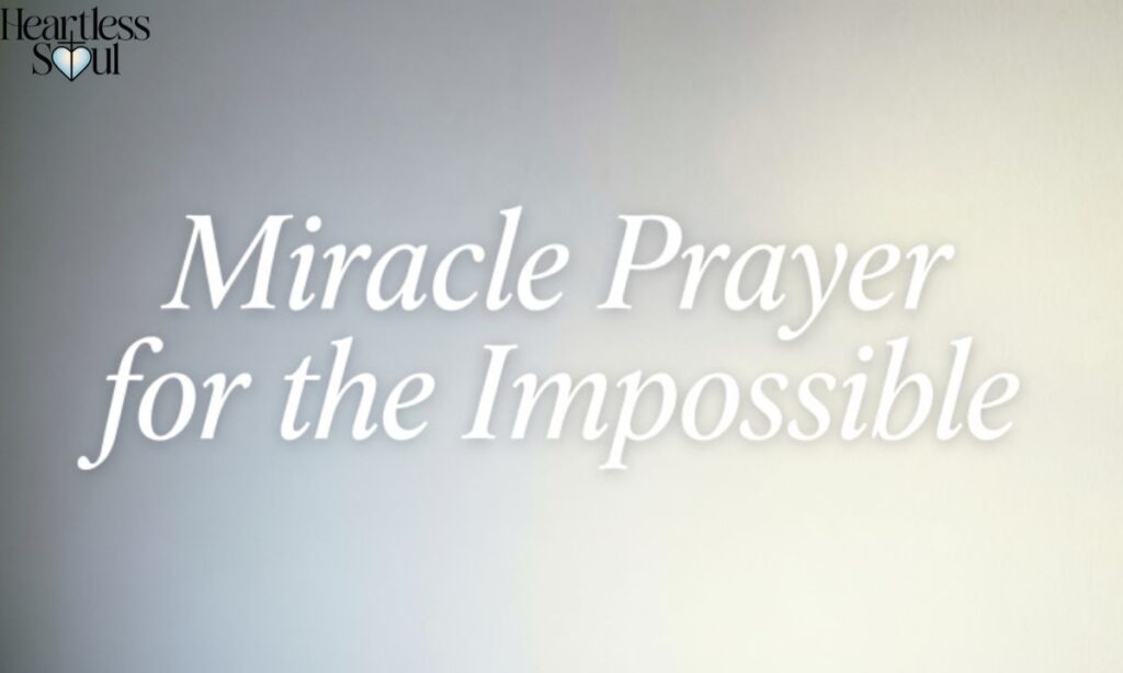 Miracle Prayer for the Impossible