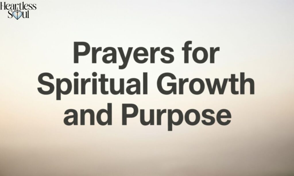 Prayers for Spiritual Growth and Purpose