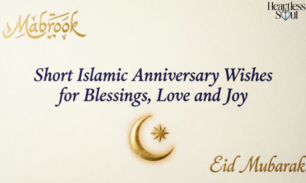 Short Islamic Anniversary Wishes for Blessings Love and Joy in English