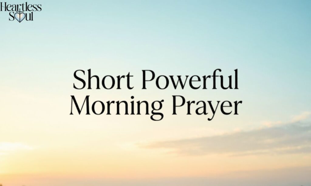Short Powerful Morning Prayer