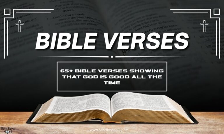 65+ Bible Verses Showing That God Is Good All the Time