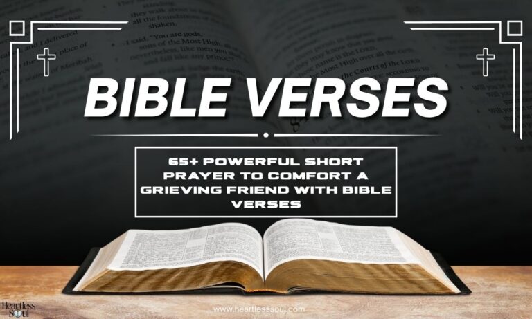 65+ Powerful Short Prayer to Comfort a Grieving Friend with Bible Verses