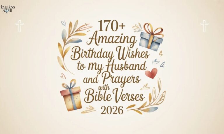 170+ Amazing Birthday Wishes to My Husband and Prayers with Bible Verses 2026