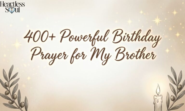 400+ Powerful Birthday Prayer for My Brother
